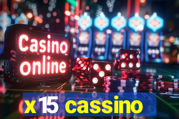 x15 cassino